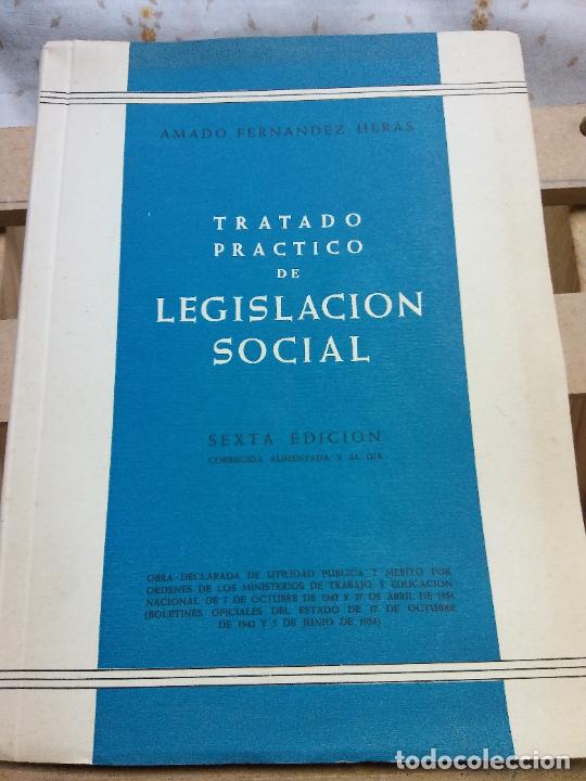Gebrauchte B&uuml;cher: TRATADO PRACTICO DE LEGISLACION SOCIAL. AMADO FERNANDEZ HERAS. LA EDITORIAL