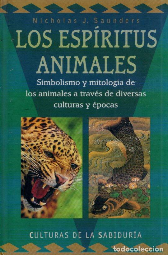 Libros de segunda mano: SAUNDERS : LOS ESP&Iacute;RITUS ANIMALES (DEBATE, 1996) - Foto 1