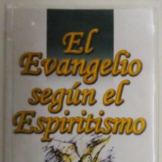 Libros de segunda mano: EL EVANGELIO SEGUN EL ESPIRITISMO. ALLAN KARDEC. Lote 351375389