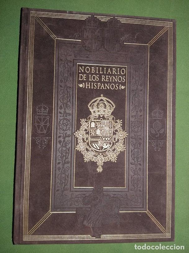 Libros de segunda mano: NOBILIARIO DE LOS REYNOS HISPANOS MANUSCRITO IN&Eacute;DITO DEL SIGLO XVI
