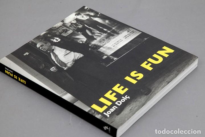 Libros de segunda mano: JOAN DOL&Ccedil; - LIFE IS FUN - DEDICATORIA AUTOGRAFA - Foto 2