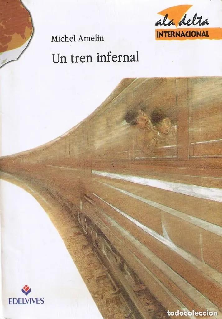 Libros de segunda mano: Un tren infernal. Michel Amelin - Foto 1