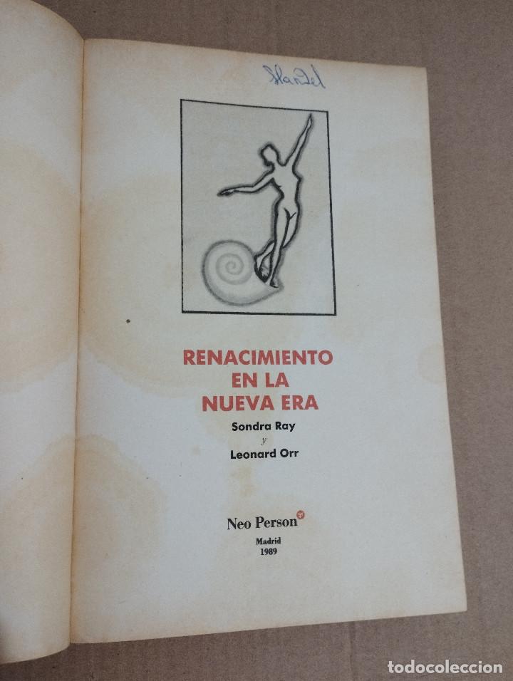Libros de segunda mano: RENACIMIENTO EN LA NUEVA ERA (SONDRA RAY / LEONARD ORR) - Foto 3