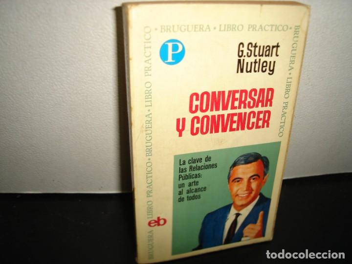 Libros de segunda mano: 25- CONVERSAR Y CONVENCER - G. STUART NUTLEY - Foto 1