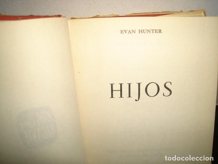 Libros de segunda mano: 26- HIJOS - EVAN HUNTER - Foto 4