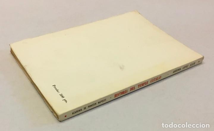 Libros de segunda mano: HISTORIA DEL TEMPLE CATAL&Aacute;N. - L&Oacute;PEZ SOLER, Antonia. - Foto 7