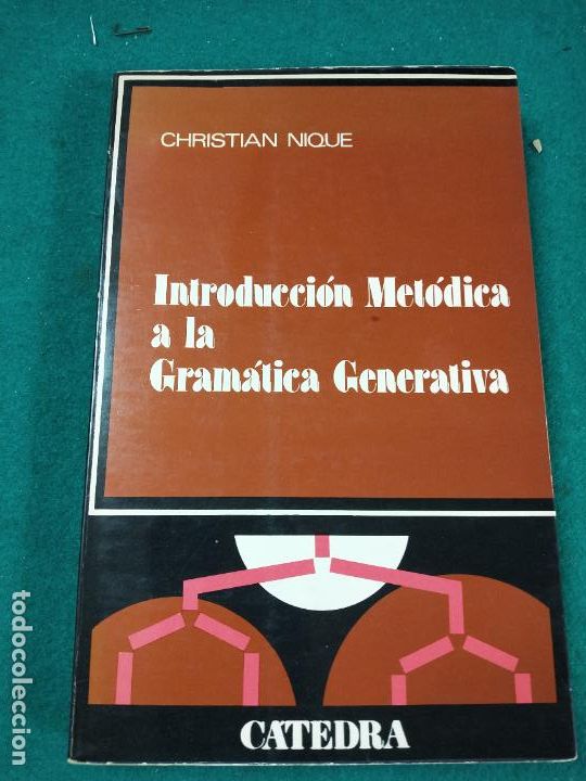 Libros de segunda mano: INTRODUCCION METODICA A LA GRAMATICA GENERATIVA - NIQUE, CHRISTIAN - Foto 1