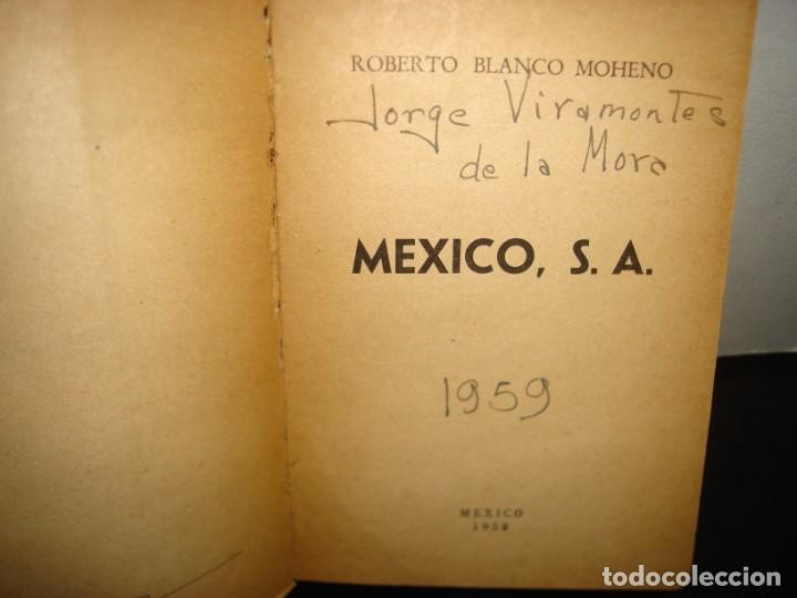 Libros de segunda mano: 26- M&Eacute;XICO S. A. - ROBERTO BLANCO MOHENO - 1958 - Foto 4
