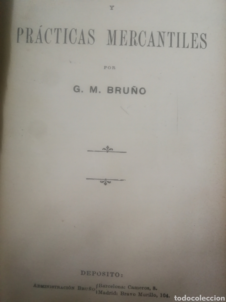Libros de segunda mano: &rdquo;Contabilidad y pr&aacute;cticas mercantiles&rdquo;, G.M. Bru&ntilde;o, c. 1930 - Foto 2