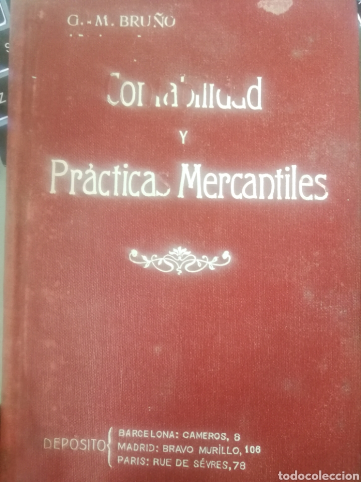 Libros de segunda mano: &rdquo;Contabilidad y pr&aacute;cticas mercantiles&rdquo;, G.M. Bru&ntilde;o, c. 1930 - Foto 1