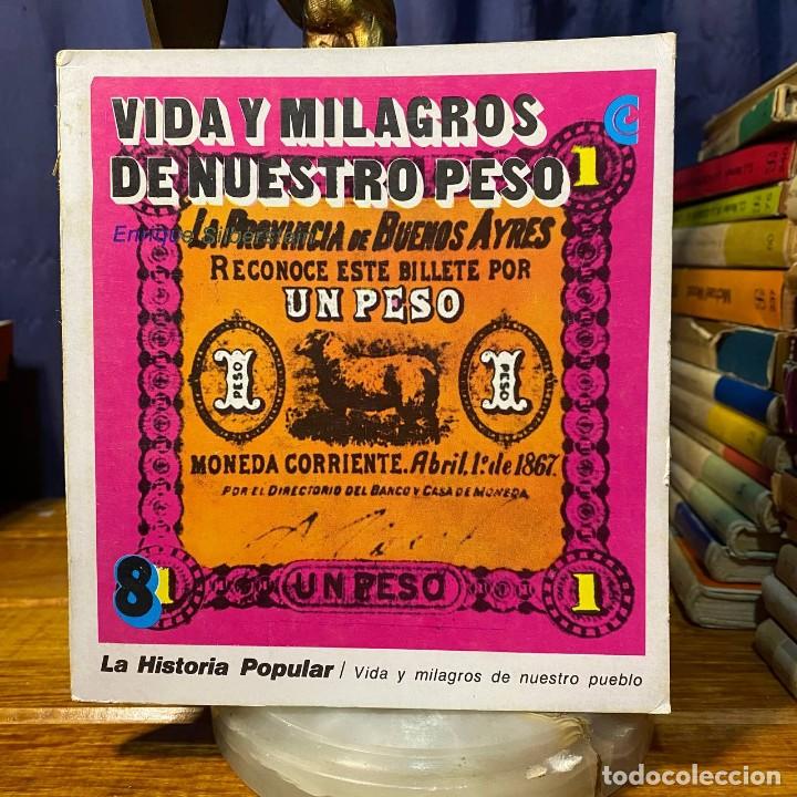 Libri di seconda mano: Enrique Silbernstein - Vida y Milagros de Nuestro Peso / La historia popular - 1971