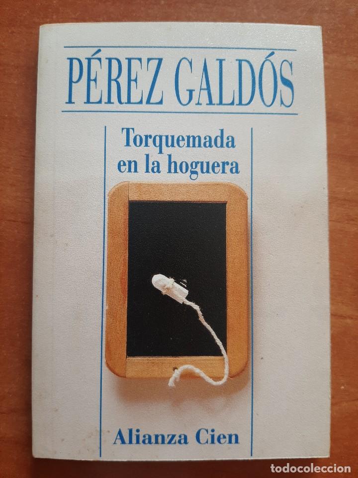 Libros de segunda mano: 1996 TORQUEMADA EN LA HOGUERA - P&Eacute;REZ GALDOS - Foto 1