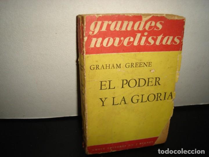 Libros de segunda mano: 26- GRANDES NOVELISTAS. EL PODER DE LA GLORIA - GRAHAM GREENE - Foto 1