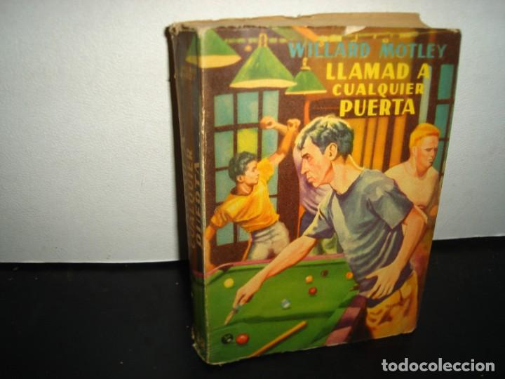 Libros de segunda mano: 26- LLAMAD A CUALQUIER PUERTA - WILLARD MOTLEY - 50S - Foto 1
