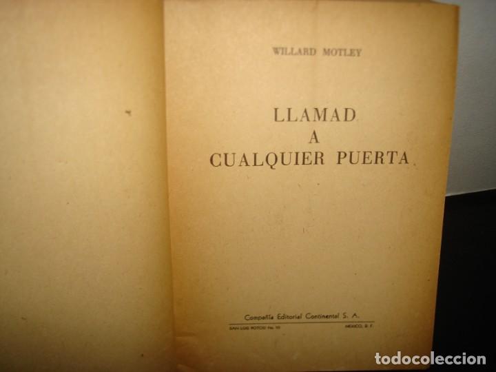 Libros de segunda mano: 26- LLAMAD A CUALQUIER PUERTA - WILLARD MOTLEY - 50S - Foto 4