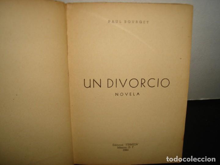 Libros de segunda mano: 26- UN DIVORCIO - PAUL BOURGET - 1944 - Foto 3