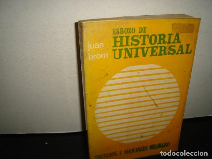 Libros de segunda mano: 26- ESBOZO DE HISTORIA UNIVERSAL - JUAN BROM - Foto 1