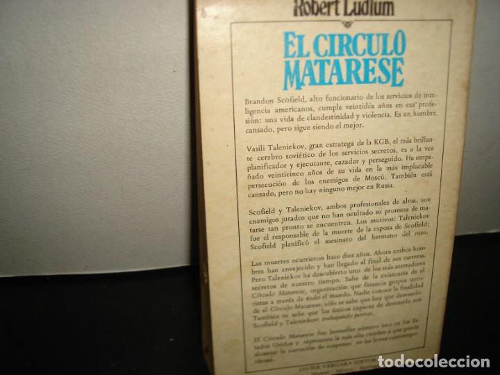 Libros de segunda mano: 26- EL C&Iacute;RCULO MATARESE - ROBERT LUDLUM - Foto 3