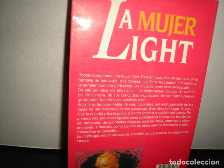 Libros de segunda mano: 24- LA MUJER LIGHT - SILVIA ITKIN - Foto 3