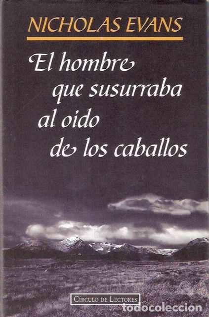 Libros de segunda mano: El hombre que susurraba al o&iacute;do de los caballos - Evans, Nicholas - Foto 1