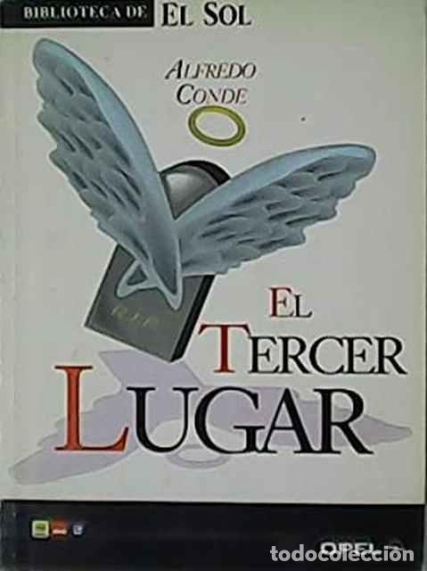 Libros de segunda mano: El tercer lugar - Alfredo Conde - Foto 1