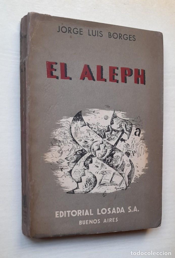 Libros de segunda mano: Borges, Jorge Luis - El Aleph - 1952 Segunda Edicion - Foto 1