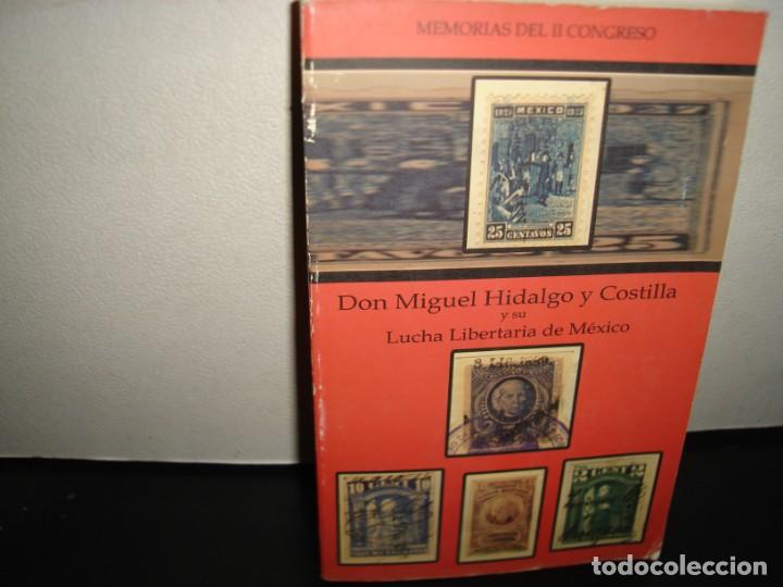 Second hand books: 27- DON MIGUEL HIDALGO Y COSTILLA Y SU LUCHA LIBERTARIA DE M&Eacute;XICO