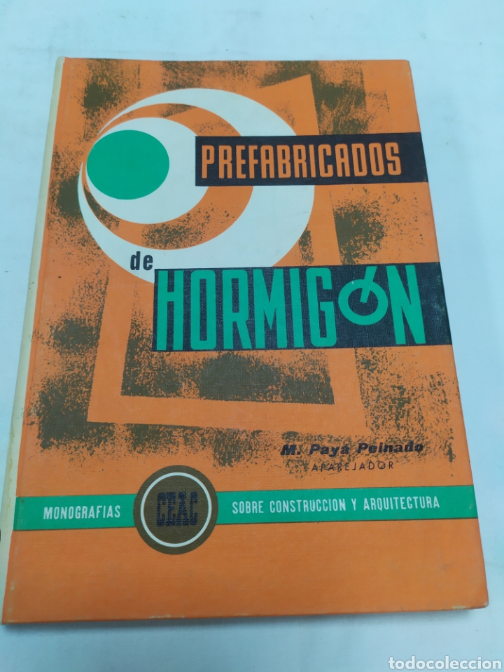 Libros de segunda mano: Prefabricados de hormig&oacute;n, Monograf&iacute;as CEAC, 1969 - Foto 1