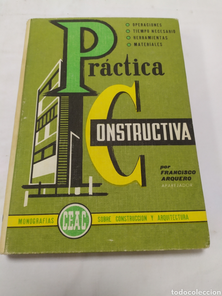 Libros de segunda mano: Pr&aacute;ctica constructiva, Monograf&iacute;as CEAC, 1968 - Foto 1