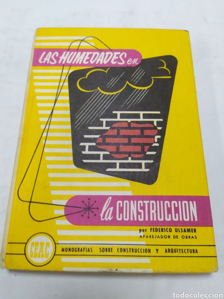 Libros de segunda mano: La humedades en la construcci&oacute;n, Monograf&iacute;as CEAC, 1971 - Foto 1