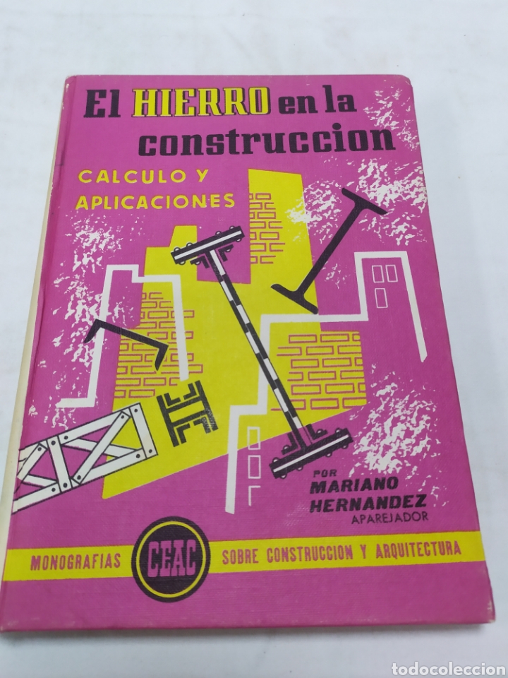 Libros de segunda mano: El hierro en la construcci&oacute;n, Monograf&iacute;as CEAC, 1970 - Foto 1