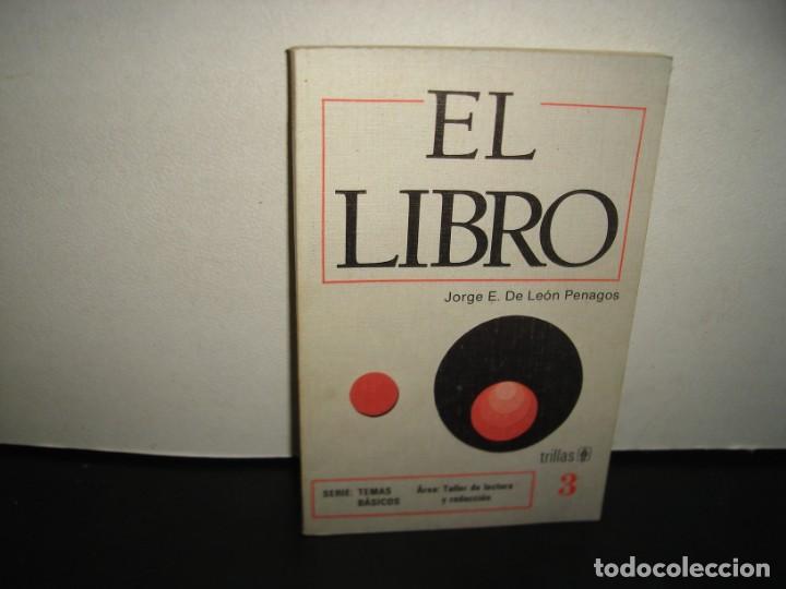 Libros de segunda mano: 28- EL LIBRO - JORGE E. DE LE&Oacute;N PENAGOS - Foto 1