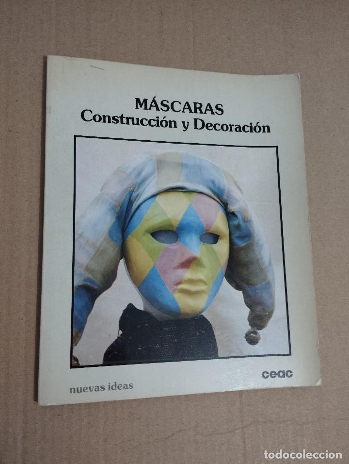 Libros de segunda mano: M&Aacute;SCARAS. CONSTRUCCI&Oacute;N Y DECORACI&Oacute;N (GUDRUN HETZEL) - Foto 1
