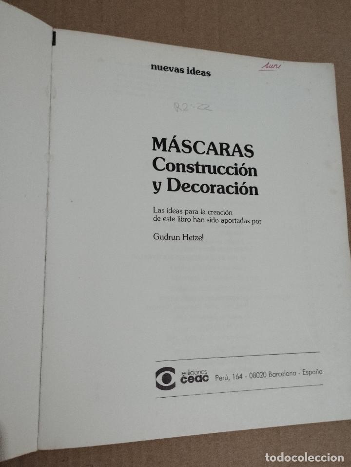 Libros de segunda mano: M&Aacute;SCARAS. CONSTRUCCI&Oacute;N Y DECORACI&Oacute;N (GUDRUN HETZEL) - Foto 2