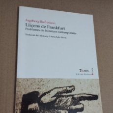 Libros de segunda mano: LLIÇONS DE FRANKFURT. PROBLEMES DE LITERATURA CONTEMPORÀNIA (INGEBORG BACHMANN). Lote 353156699