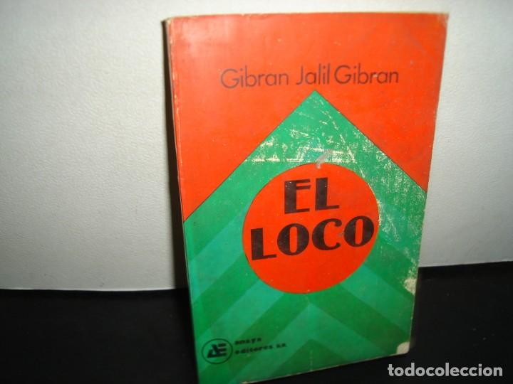 Libros de segunda mano: 27- EL LOCO - GIBR&Aacute;N JALIL GIBR&Aacute;N - Foto 1