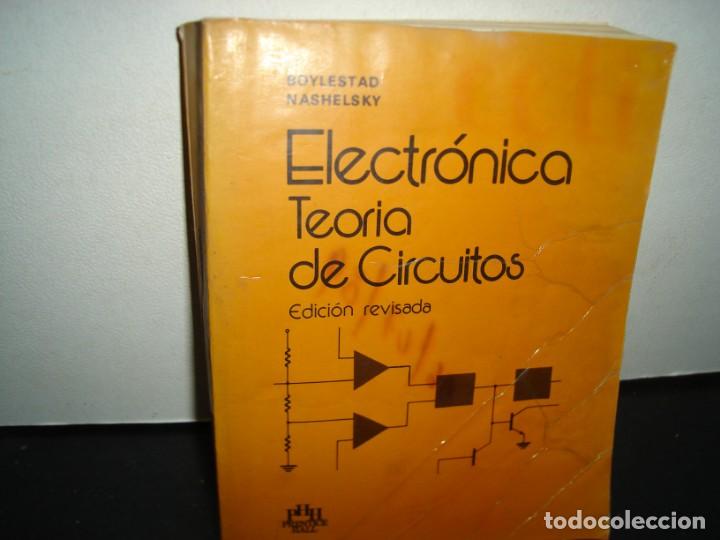 Libros de segunda mano: 27- ELECTR&Oacute;NICA. TEOR&Iacute;A DE CIRCUITOS - BOYLESTAD NASHELSKY - Foto 1