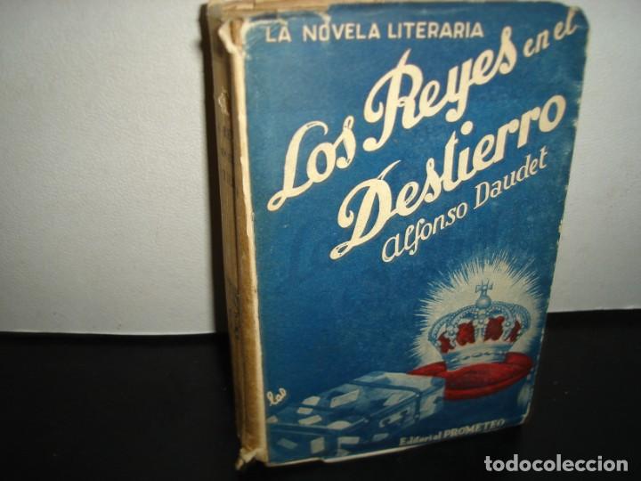 Libros de segunda mano: 27- LOS REYES EN EL DESTIERRO - ALFONSO DAUDET - 1944 - Foto 1