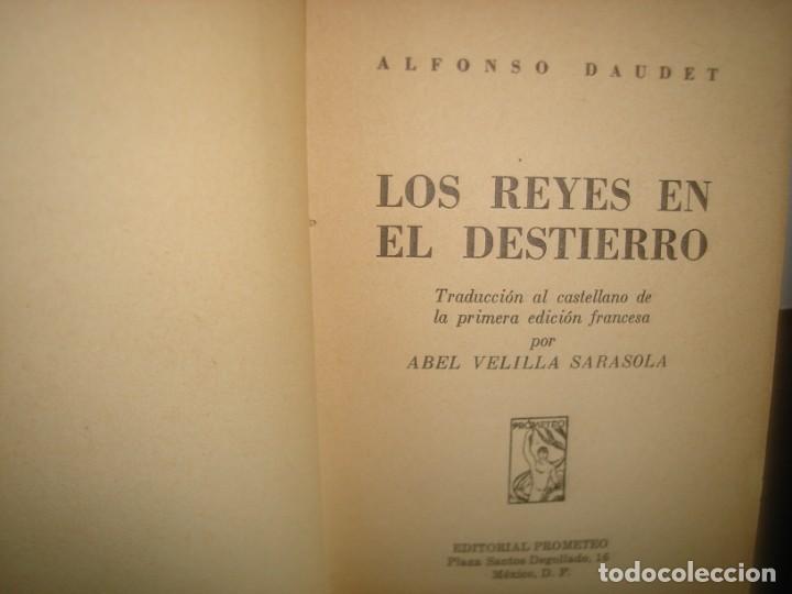 Libros de segunda mano: 27- LOS REYES EN EL DESTIERRO - ALFONSO DAUDET - 1944 - Foto 3