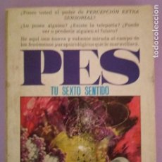 Libros de segunda mano: B - PES - TU SEXTO SENTIDO - PERCEPCIÓN EXTRASENSORIAL - BRAD STEIGER - EDIT. MOLINO 1969