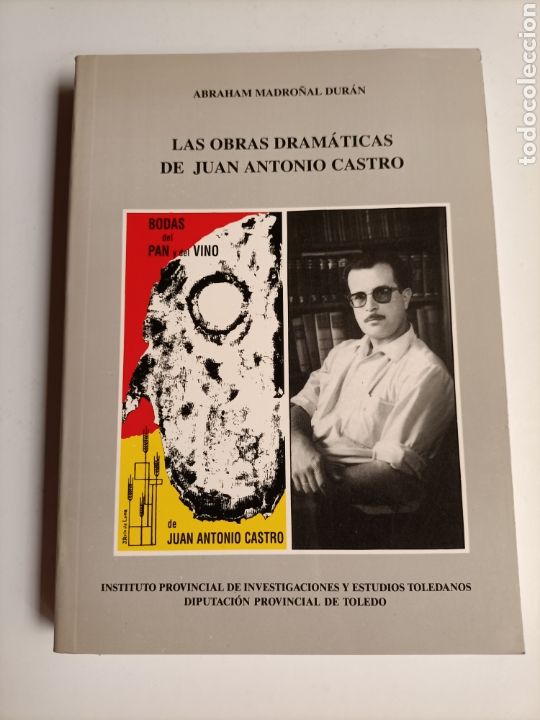 Libros de segunda mano: Las obras dram&aacute;ticas de Juan Antonio Castro . Diputaci&oacute;n de Toledo - Foto 2