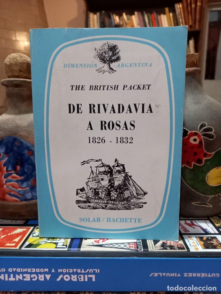 Libros de segunda mano: The British Packet - De Rivadavia a Rosar 1826-1832 - LM - / Solar Hachette - 1976