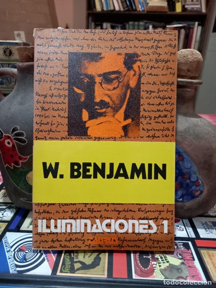 Libros de segunda mano: W. Benjam&iacute;n - Iluminaciones 1 - Taurus 1971 - Primera edici&oacute;n en castellano - Foto 1