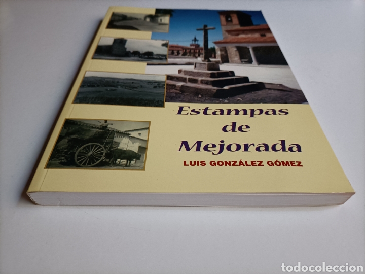 Libros de segunda mano: Estampas de Mejorada Luis Gonz&aacute;lez G&oacute;mez Toledo - Foto 5