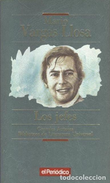 Libros de segunda mano: Los jefes - Mario Vargas Llosa - Foto 1