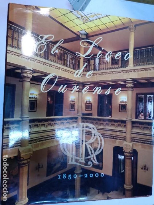 Libros de segunda mano: VV.AA El liceo de Ourense 1850-2000 SA10349B - Foto 1