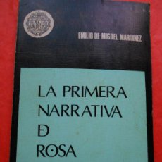 Libros de segunda mano: LA PRIMERA NARRATIVA DE ROSA MONTERO EMILIO DE MIGUEL MARTINEZ UNIVERSIDAD DE SALAMANCA 1983. Lote 353535138