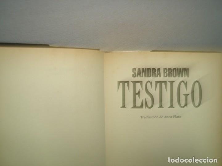 Libros de segunda mano: 27- TESTIGO - SANDRA BROWN - PRIMERA EDICI&Oacute;N 1998 - Foto 4