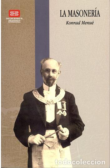 Libros de segunda mano: ref.0006357 LA MASONER&Iacute;A / Konrad menu&eacute; - Foto 1