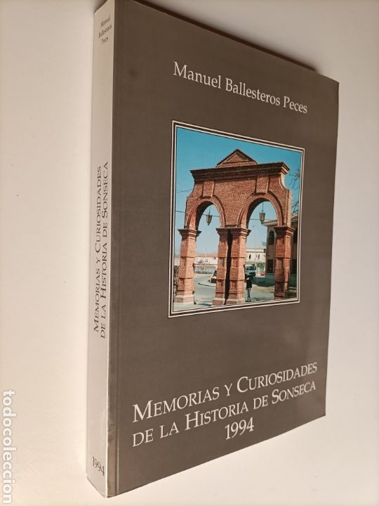 Libros de segunda mano: Memorias y curiosidades de la historia de Sonseca . Manuel Ballesteros peces. Toledo